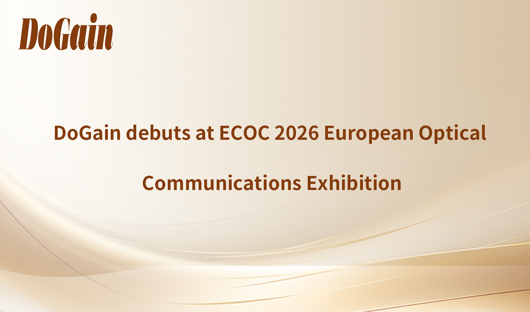 DoGain debuts at ECOC 2026 European Optical  Communications Exhibition